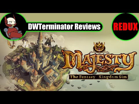 Classic Review REDUX - Majesty: The Fantasy Kingdom Sim