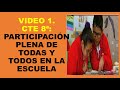 Soy Docente: VIDEO 1 CTE 8ª: PARTICIPACIÓN PLENA DE TODAS Y TODOS EN LA ESCUELA