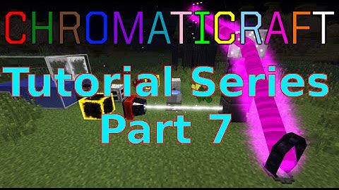 Chromaticraft Tutorial Series Part 7: Teleportation Pump & Mineral Extractor