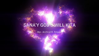 Video thumbnail of "Sana'y God's Will Kita (Original Version) with Lyrics"