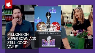 Spending millions on Super Bowl ads still ‘good value’