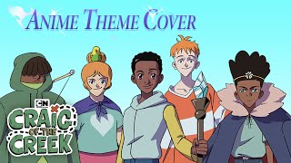 Craig of the Creek Anime Cover Theme Song | Craig of the Creek | Cartoon Network