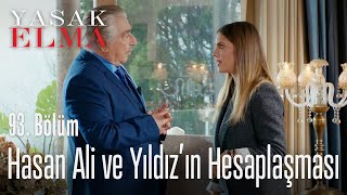 Hasan Ali ve Yıldız nasıl hesaplaştı? - Yasak Elma 93. Bölüm