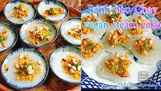 Món Chay Bật Mí Cách Làm Bánh Bèo Đơn Giản Cực Ngon Vegan Traditional Vietnamese Steam Cake