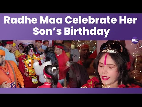 Radhe Maa Celebrate Her Son’s Birthday || DNP ENTERTAINMENT