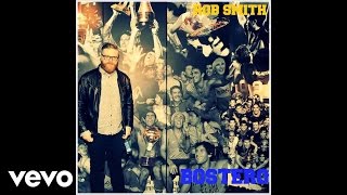 Rob Smith - Bostero (Audio)