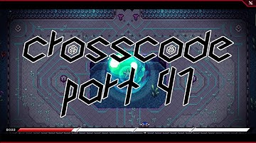 CrossCode - Part 41 (I Never Want to See This Temple Again)