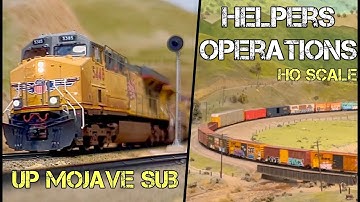 Manned Helpers Operations - Union Pacific over Tehachapi in HO Scale