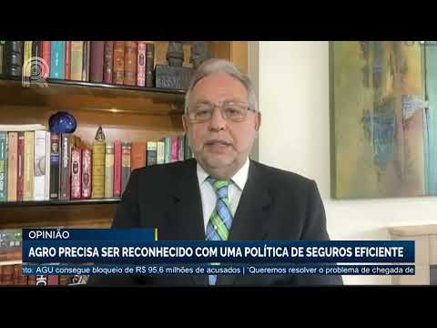 Opinião: agro precisa ser reconhecido com uma política de seguros eficiente | Canal Rural