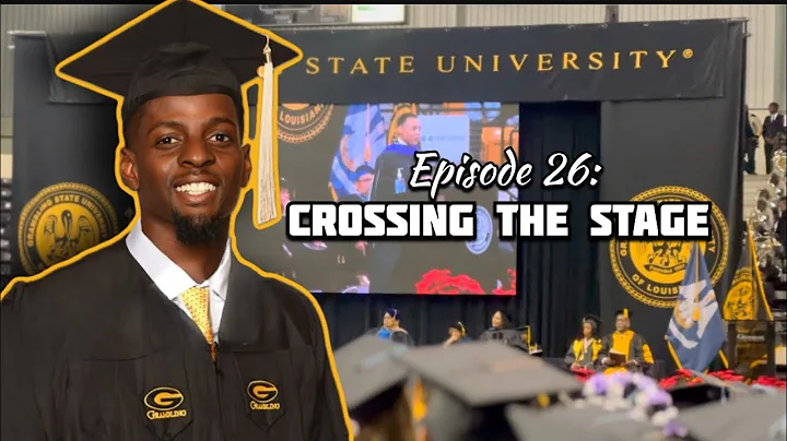 Episode 26: Crossing The Stage/ Grambing State University College Graduation Ceremony (Dec.2022)