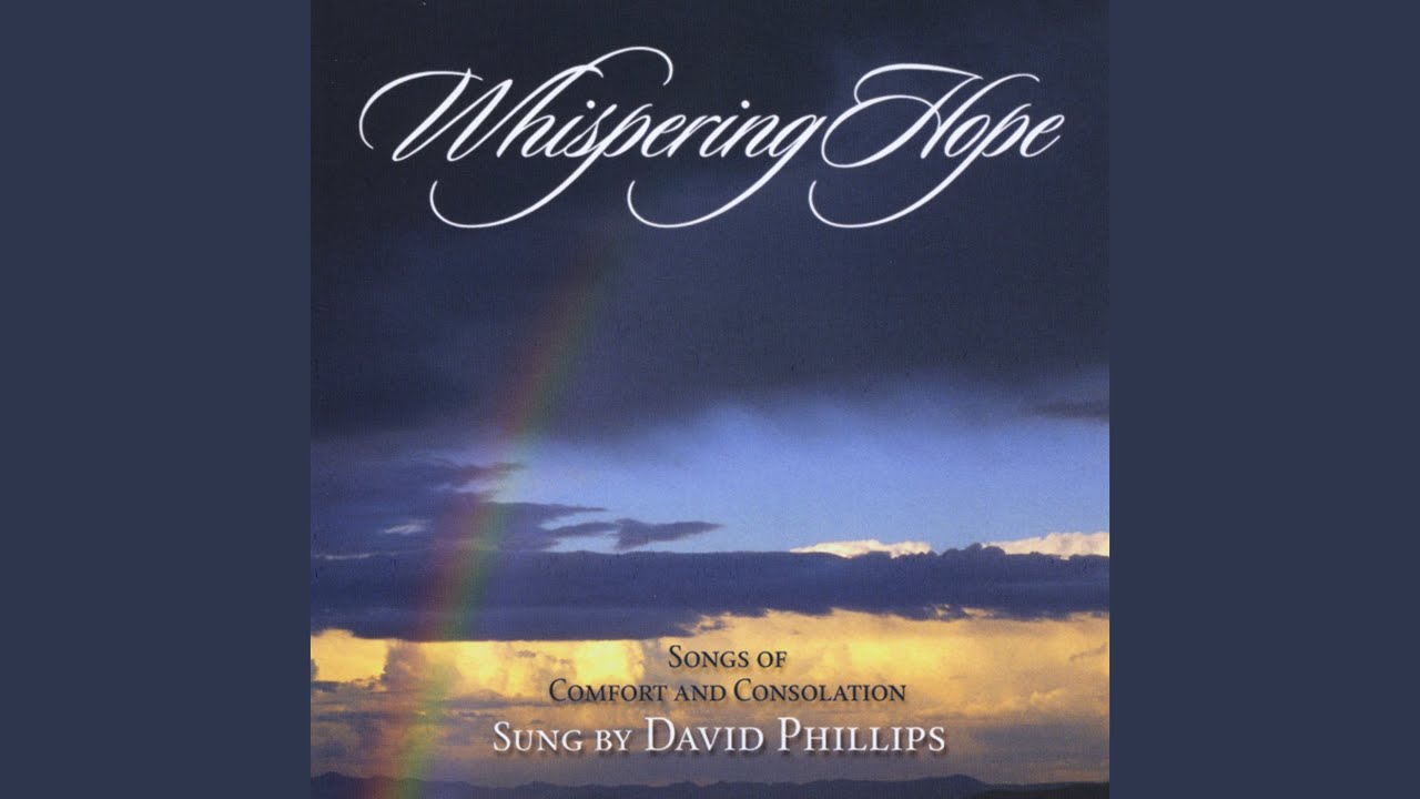 Watch Whispering Hope on YouTube Watch Whispering Hope on YouTube