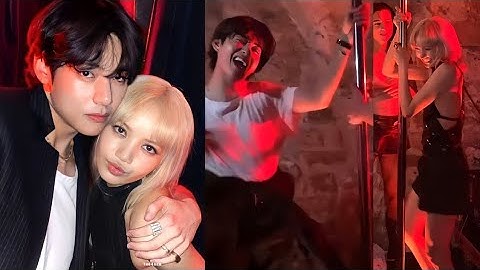 Taehyung and Lisa Full Video in Pole Dancing in Paris