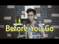 Before you go  lewis capaldi cover by arvian dwi