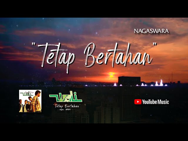 Wali - Tetap Bertahan (Official Video Lyrics) #lirik class=