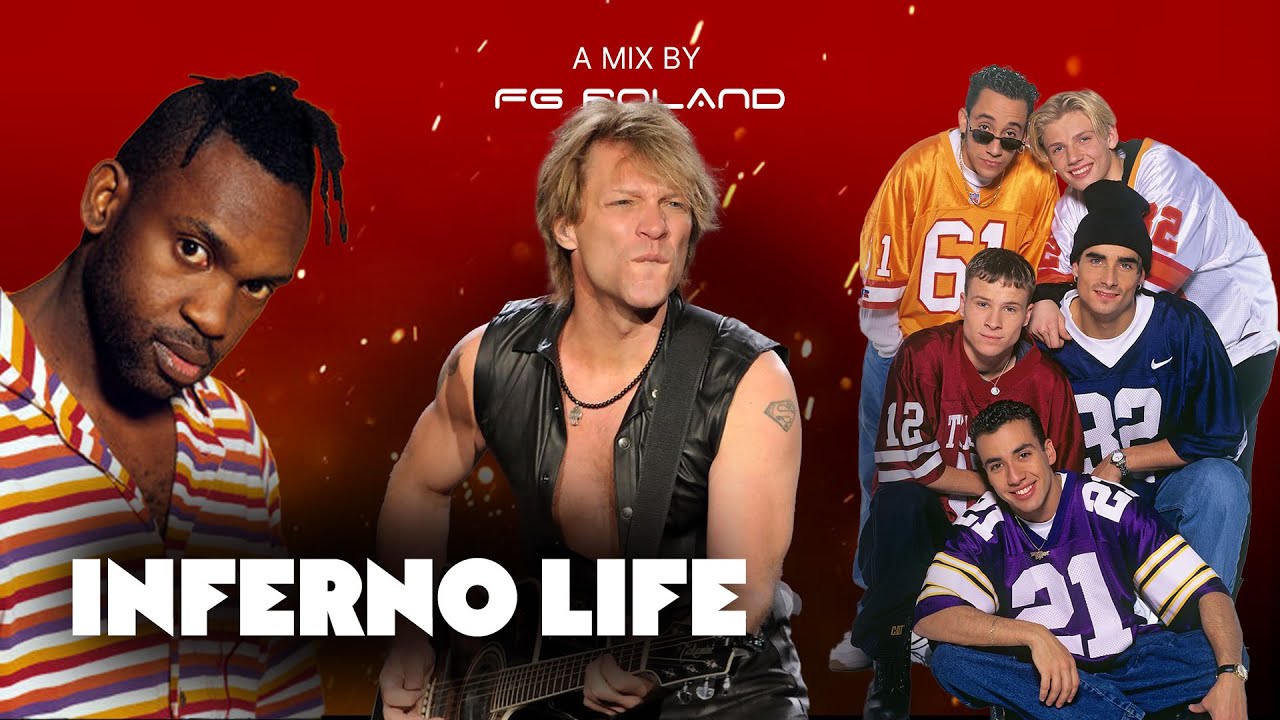 The Trammps x Bon Jovi x Backstreet Boys x Dr. Alban - Inferno Life (FG Roland Mashup)
