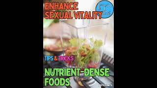 Nutrient-Dense Foods That Enhance Sexual Vitality