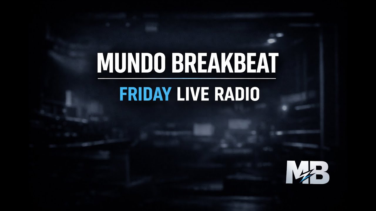Breakbeat Live Radio · Underground Breakbeat Friday Mix  |  Mundo Breakbeat 07/03/26