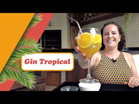 Gin Tropical: um drink FÁCIL e REFRESCANTE