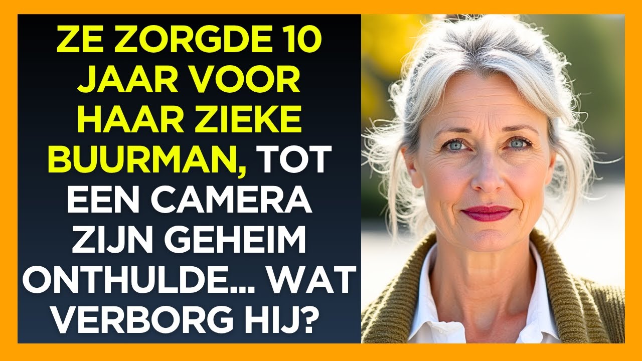 Ze zorgde 10 jaar voor haar zieke buurman, tot ze op camera ontdekte wat hij verborg…