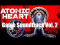 Atomic Heart. Original Game Soundtrack Vol  2.