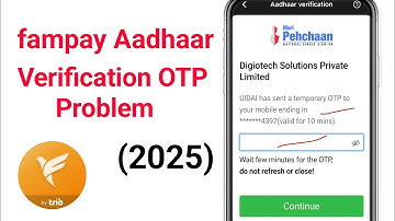 Fampay aadhaar verification problem | fampay aadhaar verification otp nahi aa raha hai | FAMPAY