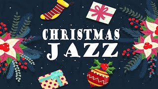 Jazz Christmas Classics - Jingle Bells - Warm Jazzy Christmas Collection