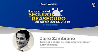 Webinar: Panorama del Seguro y Reaseguro en medio del COVID-19, la nueva realidad