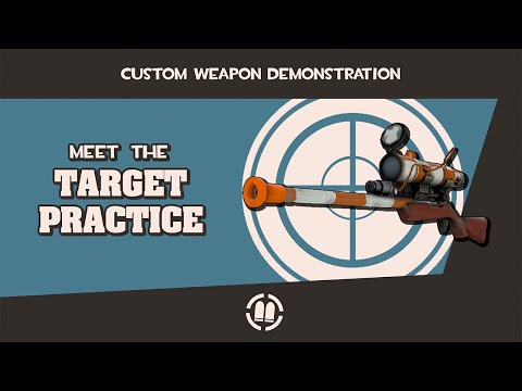 #TF2 Joke Weapon Demonstration: The Target Practice