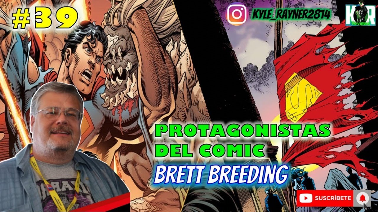 🎧🎙️PROTAGONISTAS DEL COMIC #39: BRETT BREEDING 🗣️| 