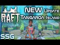 RAFT Chapter 2 New Update Tangaroa Island Exploration!