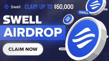 Crypto Airdrop | Up to 50000 $SWELL Airdrop