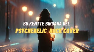 Bu Kente Bir Daha Gel 70S Psychedelic Anatolian Rock Dj Anatolian