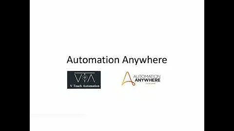 All you need to know about automation anywhere in 5 minutes