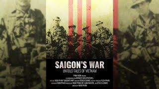 Saigon's War: Untold Tales of Vietnam