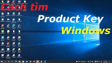 CÁCH TÌM PRODUCT KEY BẢN QUYỀN WINDOWS