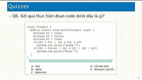 Q6. Biểu thức boolean (boolean expression