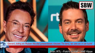 Gerard Joling en Ruben Nicolai presenteren nieuwe 'Te land, ter zee en in de lucht'