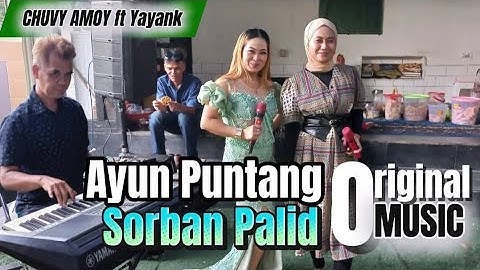 🎵Ayun Puntang _Sorban palid #lagusunda Viral Cover Chuvy Amoy feat Yayank