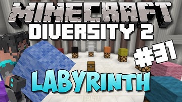 Minecraft : Diversity 2 - Ep. 31 - A Bit Lost... (Labyrinth)