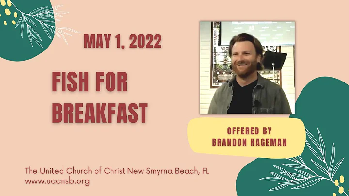 Sunday, May 1, 2022 Sermon: offered by Brandon Hag...