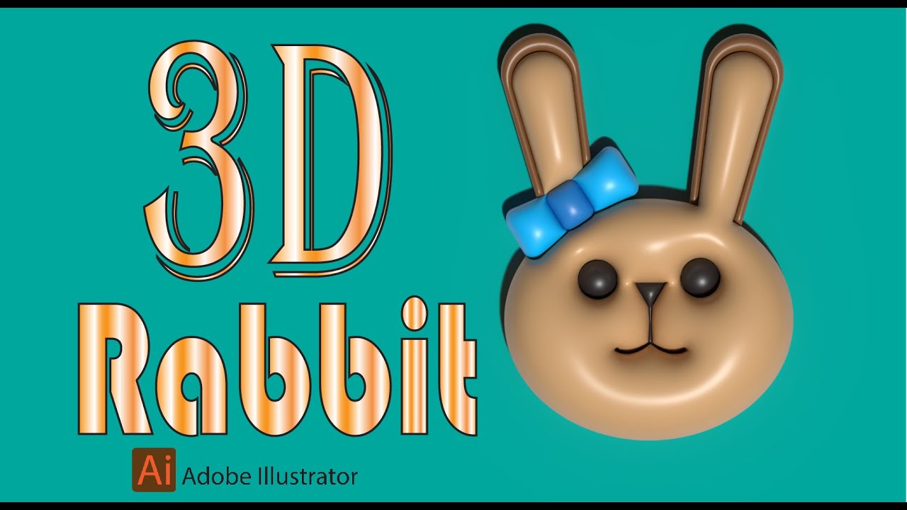 How to Create a 3D Rabbit in Adobe Illustrator step by step. Graphic BD ...