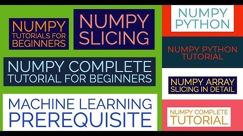 Numpy Complete Tutorial For Machine Learning |Numpy Slicing In Detail|Part:9
