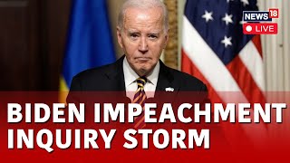 Joe Biden Impeachment LIVE | Joe Biden Impeachment Storm Stirs Again | Biden Impeachment LIVE | N18L