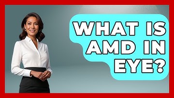 What Is AMD In Eye? - Optometry Knowledge Base