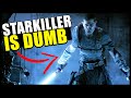 Starkiller is a REALLY dumb Character (and not just because he's OP)