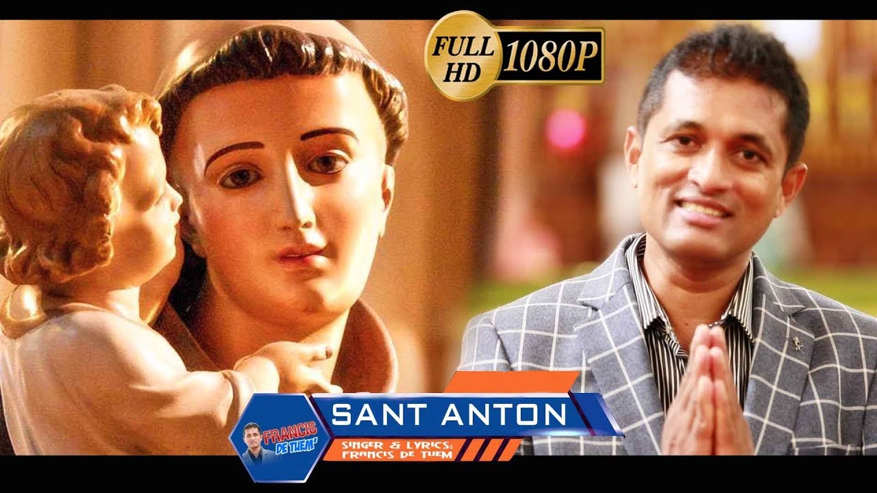 Sant Anton  Francis de Tuem Please DO NOT DOWNLOAD this video DO SUBSCRIBE LIKE  SHARE