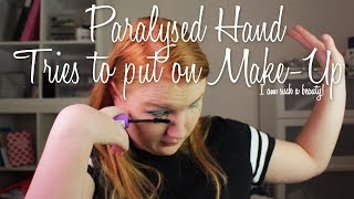 Paralysed Hand Tries To Put On Make-Up | Tessa Klok