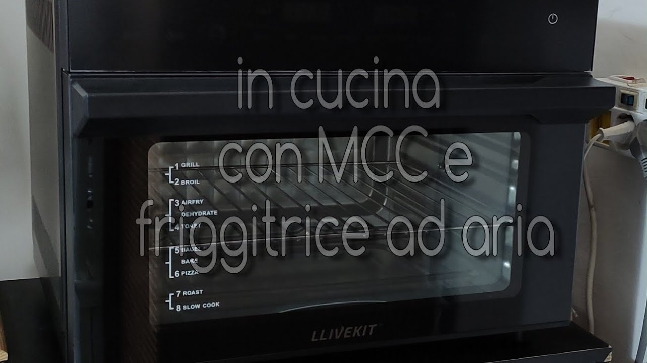 FRIGGITRICE AD ARIA - TUTORIAL LLIVEKIT 30 LITRI - YouTube
