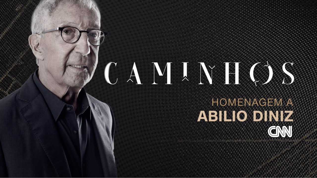 REVEJA A EDIÇÃO ESPECIAL DE “CAMINHOS” EM HOMENAGEM A ABILIO DINIZ | CNN BRASIL