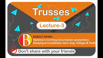 Advance Strength of material-- Trusses (Lecture-3)